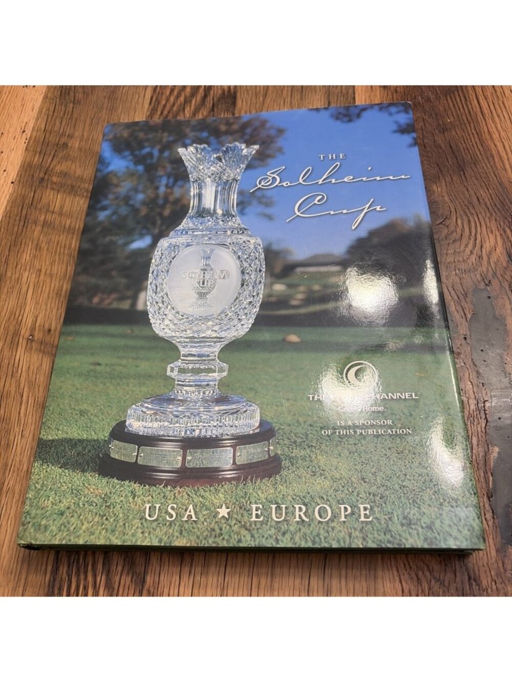 Solheim Cup Hardcover Golf Book Published by Ping Bob Cantin 2005